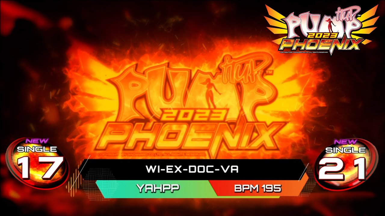 [PUMP IT UP PHOENIX] WI-EX-DOC-VA(위엑닥바) S17 & S21 (pre S15 → S17 / Phoenix Modified ver.)