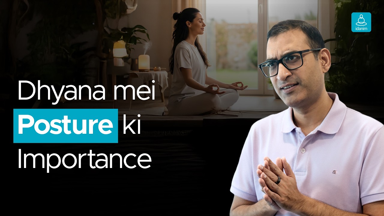 Importance of Posture in Meditation