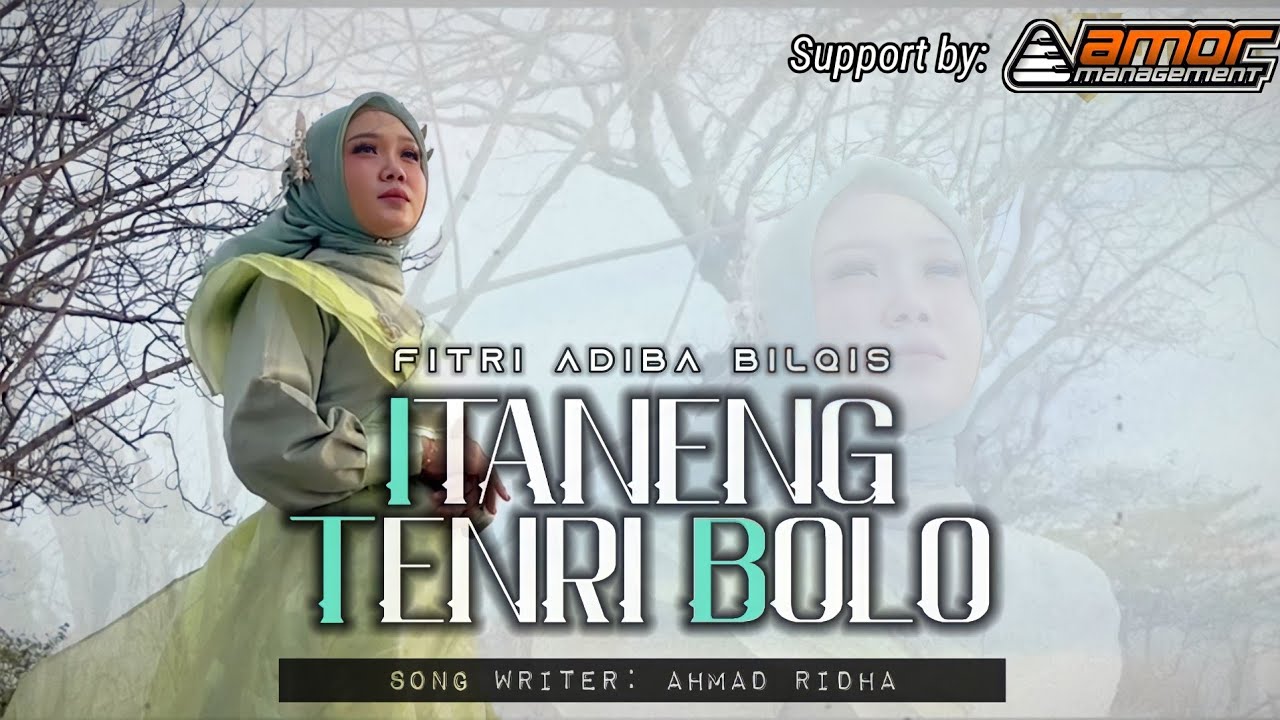 Itaneng Tenri Bolo - Fitri Adiba Bilqis (Iyapa makanja ampemu)  || Karya Ahmad Ridha