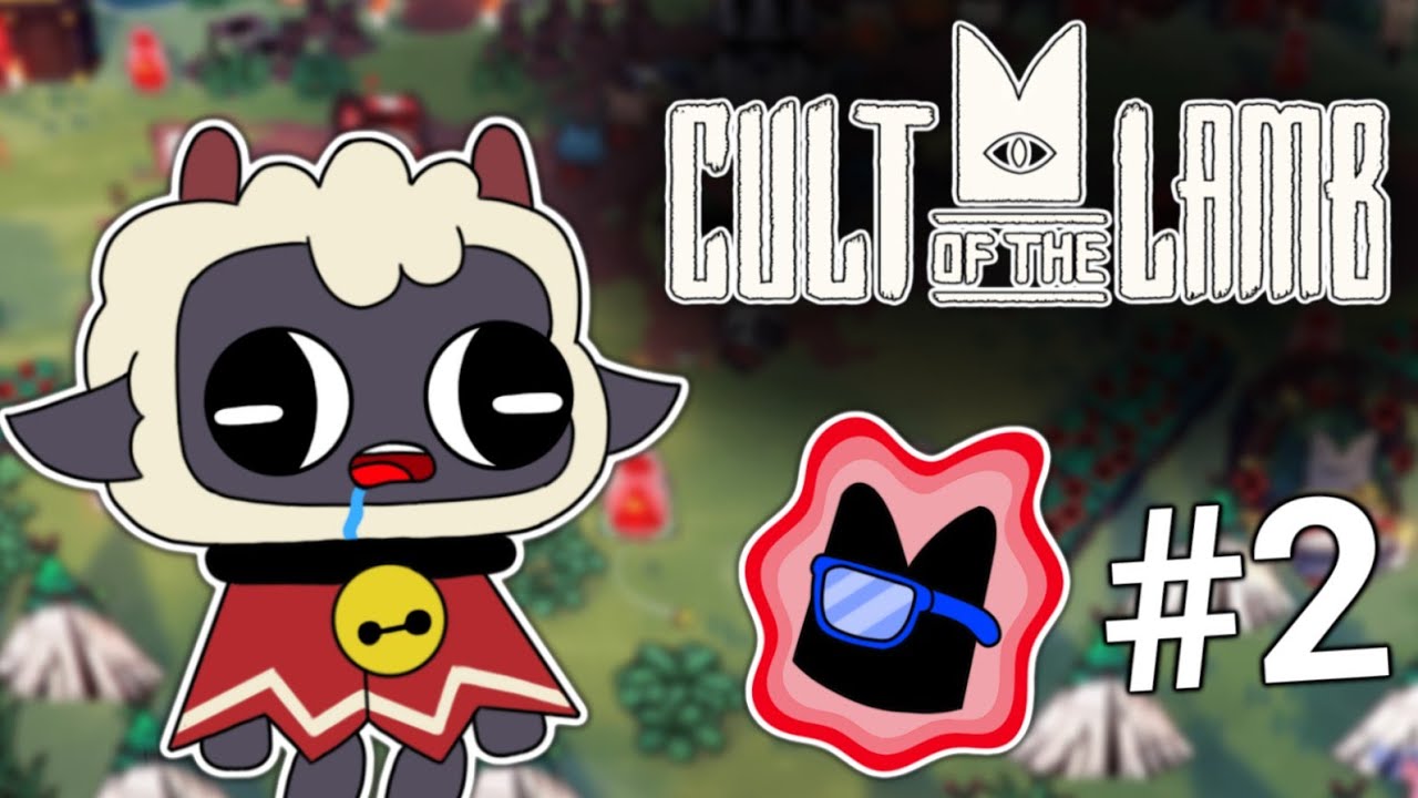Gotta Call Em Grega: Cult Of The Lamb Pt.2