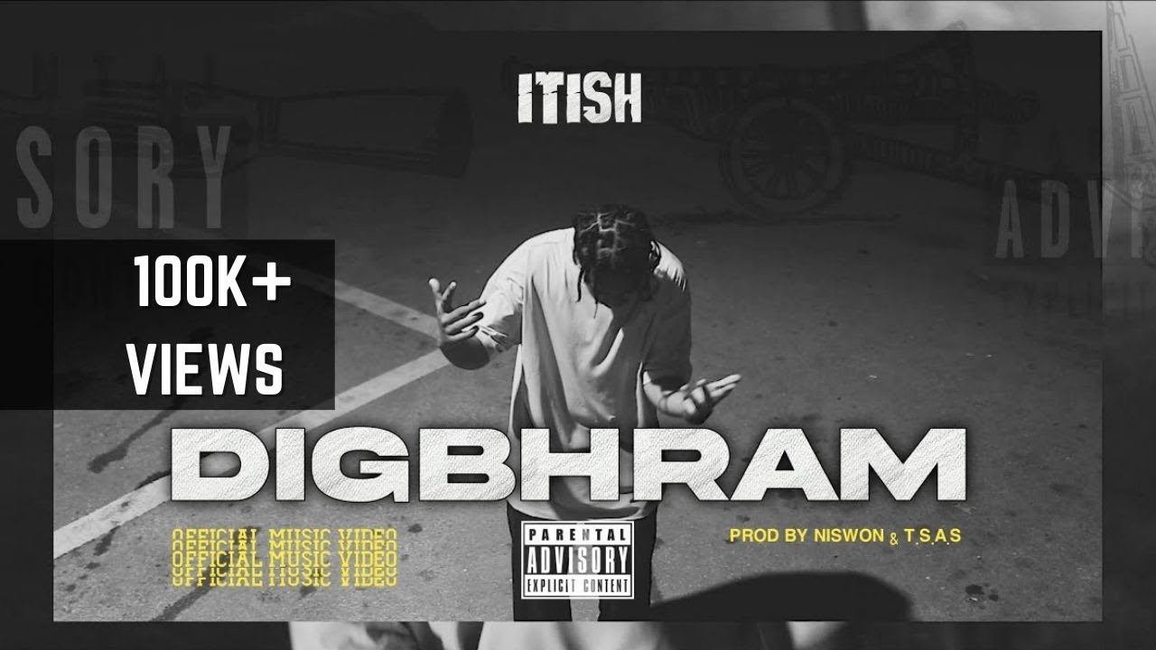 ITISH - DIGBHRAM |OFFICIAL M/V |