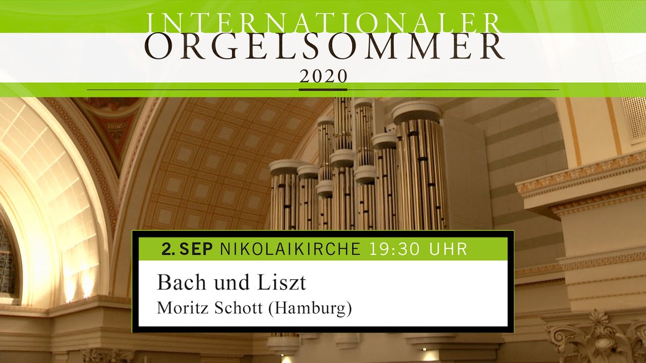 Orgelsommer Potsdam | Moritz Schott | Bach und Liszt | Nikolaikirche