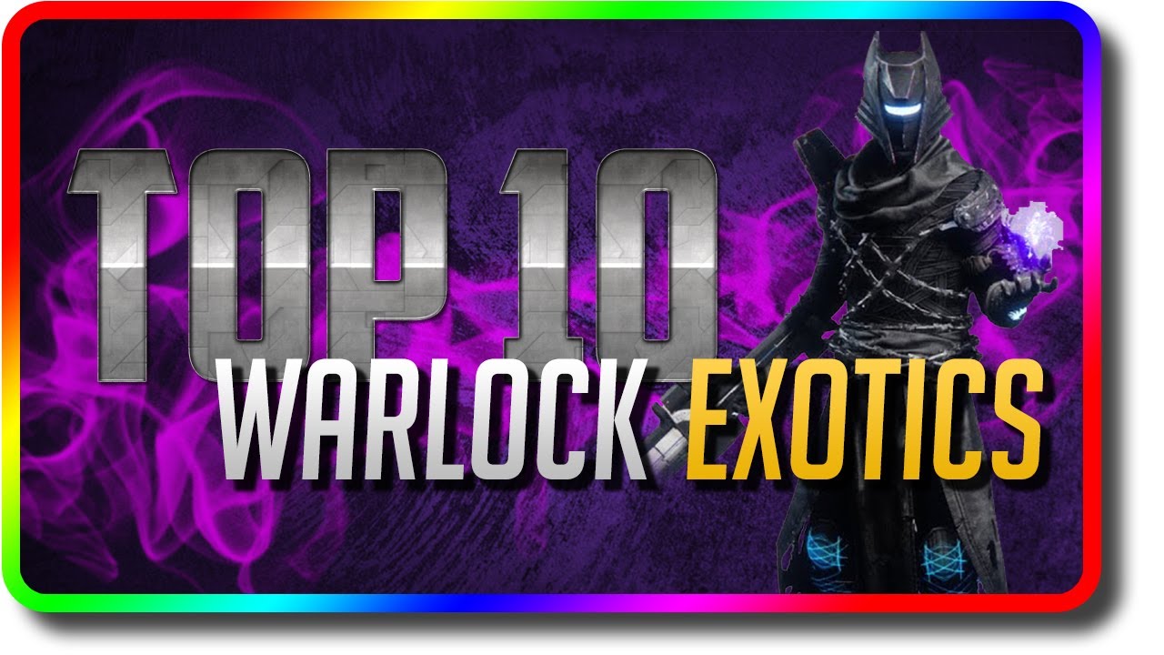 Destiny 2 - Top 10 Warlock Exotics in PvE & PvP (Destiny 2 Arrivals Best Warlock Exotic)