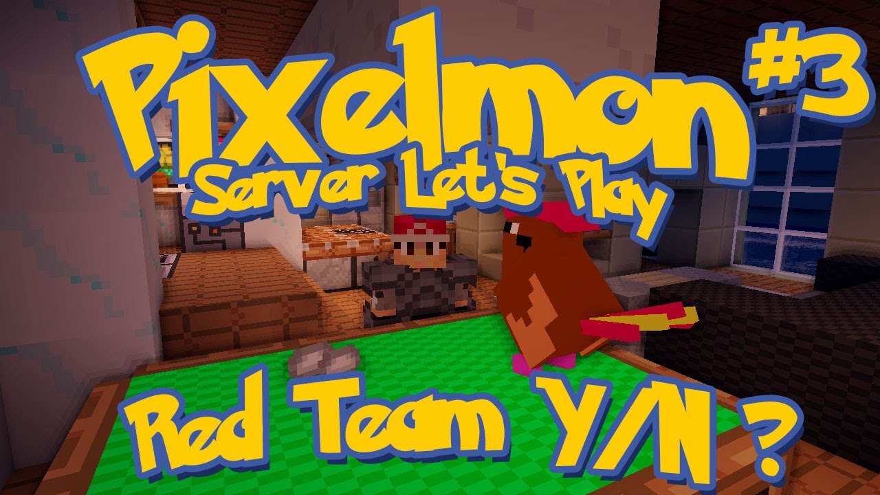 Pixelmon Server Minecraft Pokemon Mod Season 2: LittleLizard's Server, Episode 3 - Red Team Y/N?