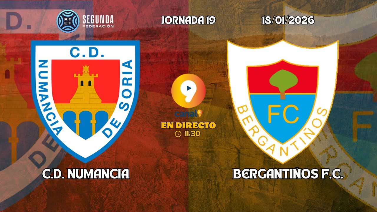 🔴 C.D. NUMANCIA vs BERGANTI&Ntilde;OS F.C. | JORNADA 19 | TEMPORADA 25-26 | SEGUNDA FEDERACI&Oacute;N
