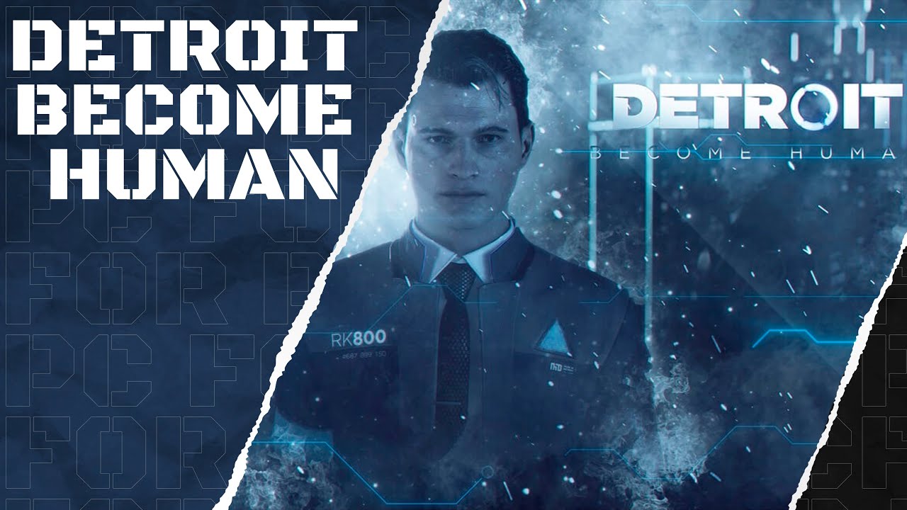 💥Detroit: Become Human ➡️ Install For PC/Laptop | ✅ Full Free | 2026