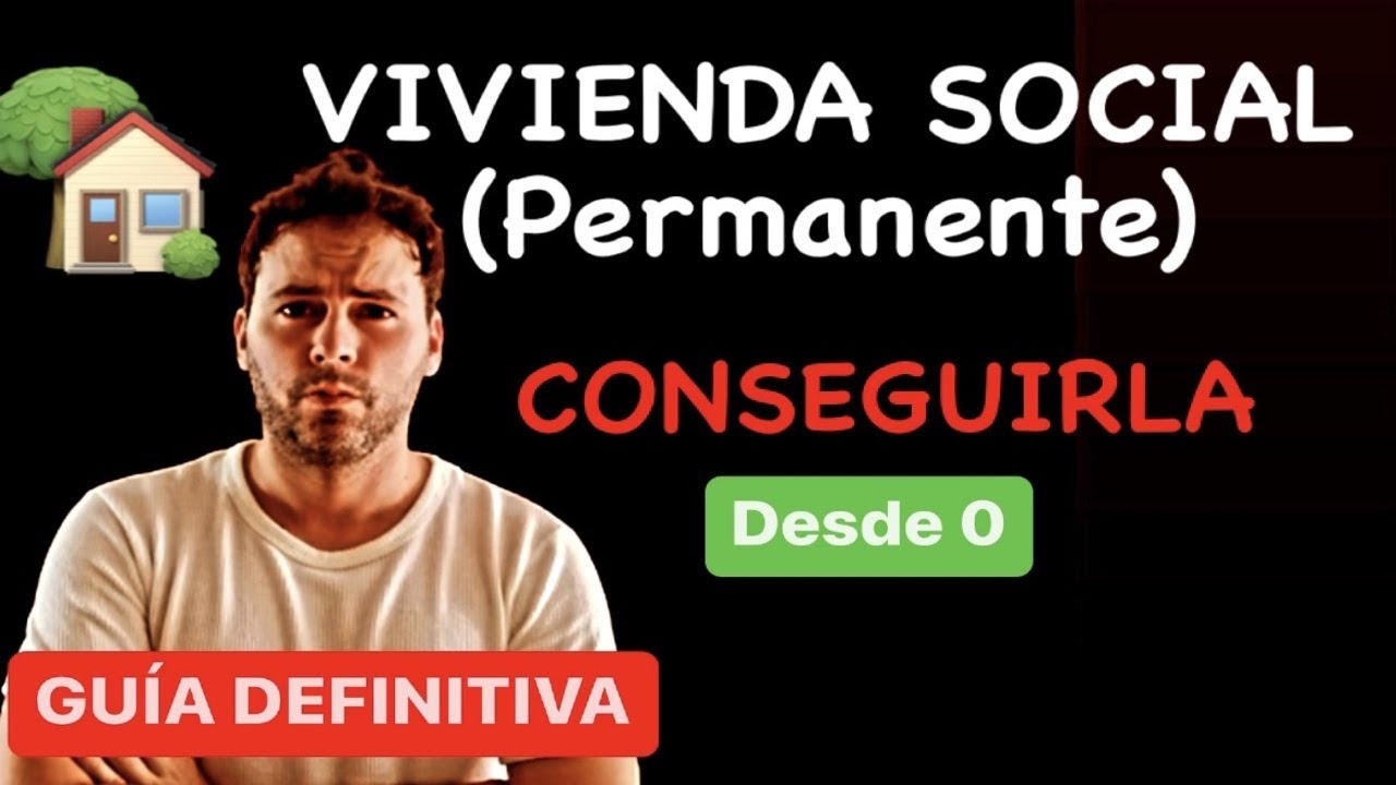 💥GU&Iacute;A DEFINITIVA Paso a Paso CONSEGUIR VIVIENDA SOCIAL PERMANENTE 💥 ALQUILER SOCIAL CONSEGUIR CASA💥