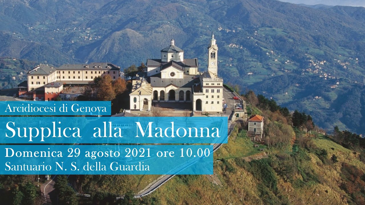 29 agosto 2021 - Supplica alla Madonna della Guardia