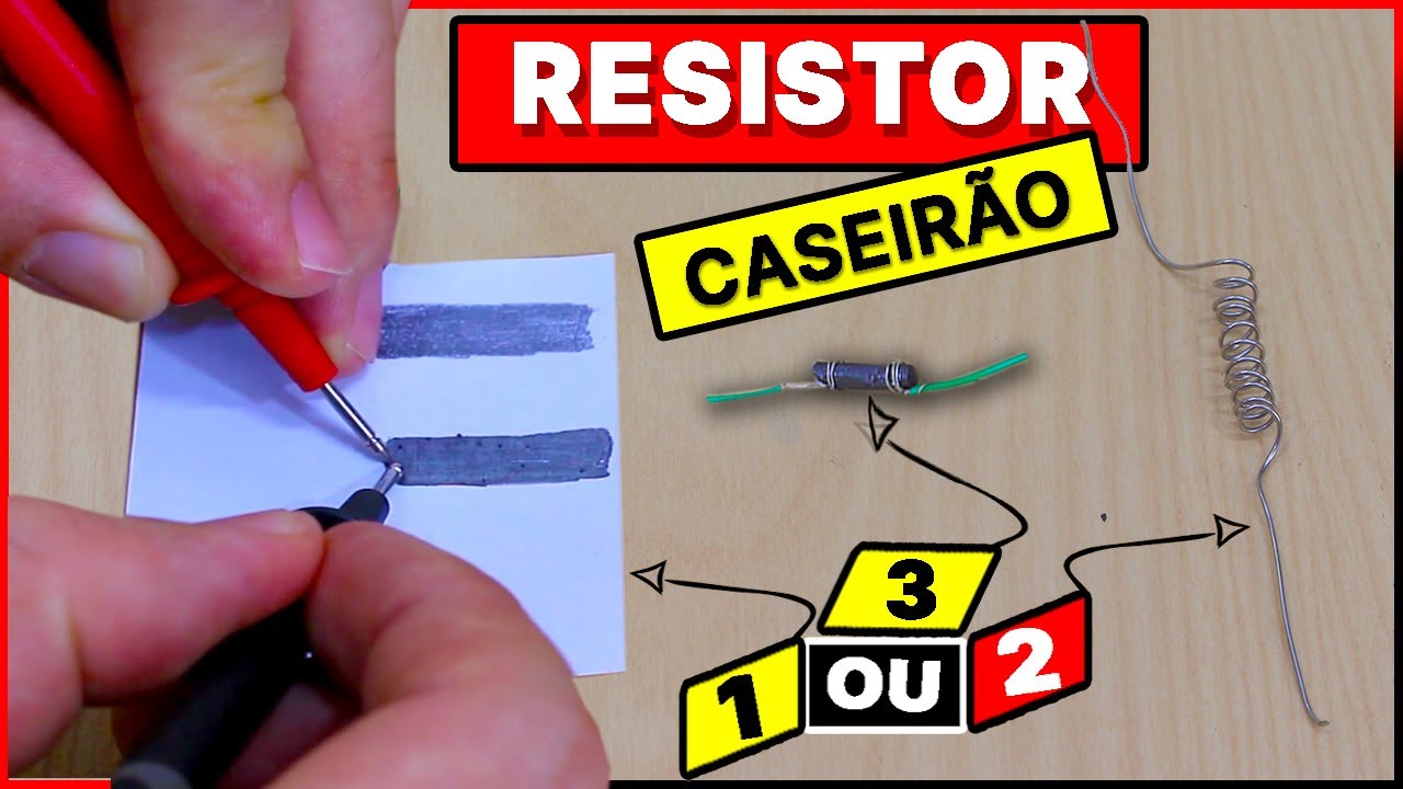 como FAzer RESISTOR CASEIRÃO ! 3 maneiras inéditas .