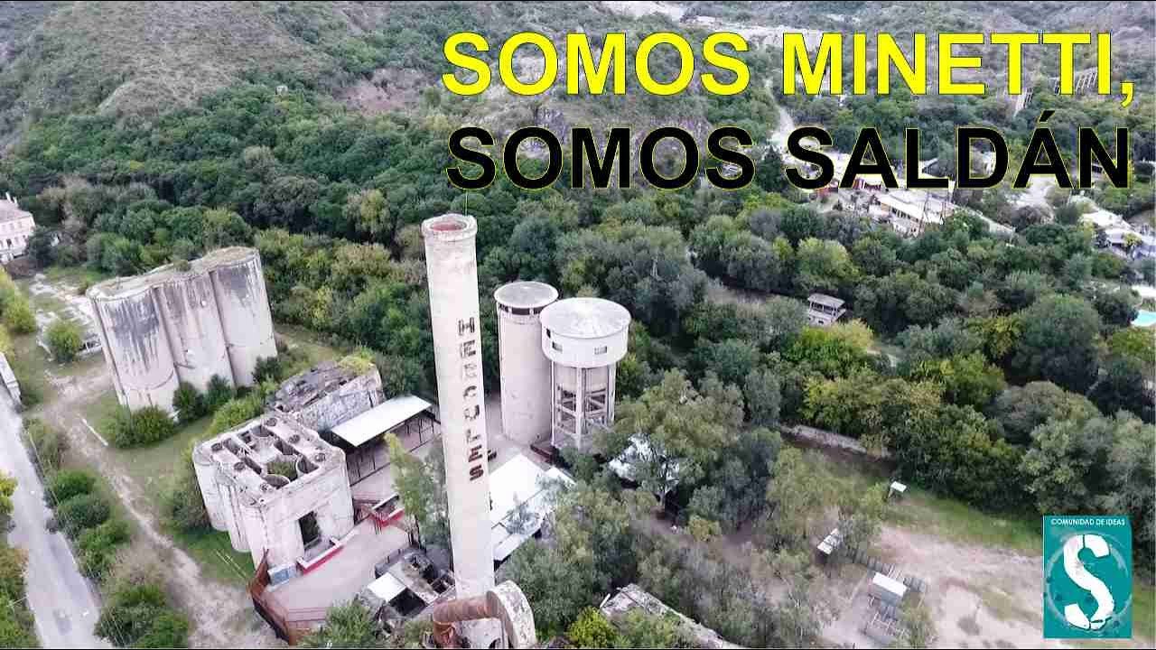 ARCHIVO HISTÓRICO DE SALDÁN. COMUNIDAD DE IDEAS. SOMOS MINETTI, SOMOS SALDÁN.
