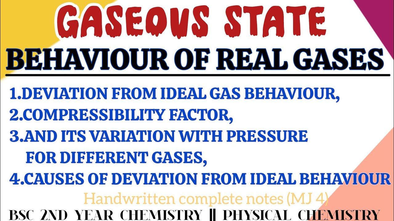 Behaviour of real gases|| Gaseous state BSc 2nd year 3rd semester Chemistry ch 1 VBU major#fyugp nep