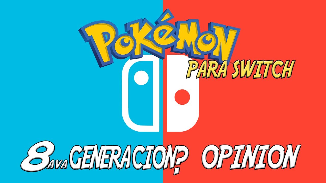 ¿ANUNCIO DE 8º GENERACIÓN POKEMON PARA SWITCH? OPINIÓN