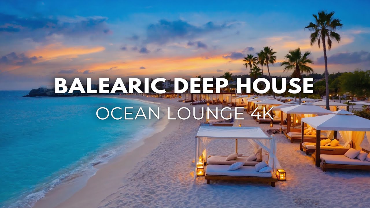 Ibiza Inspired Lounging | Deep House Chill Mix 4K