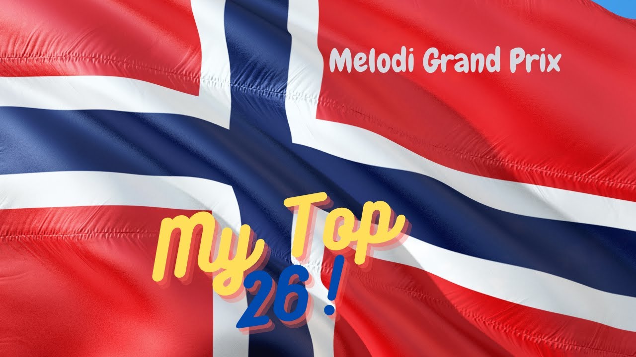 MGP 2021 | My Top 26 | Norway Eurovision 2021 ( Melodi Grand Prix 2021)