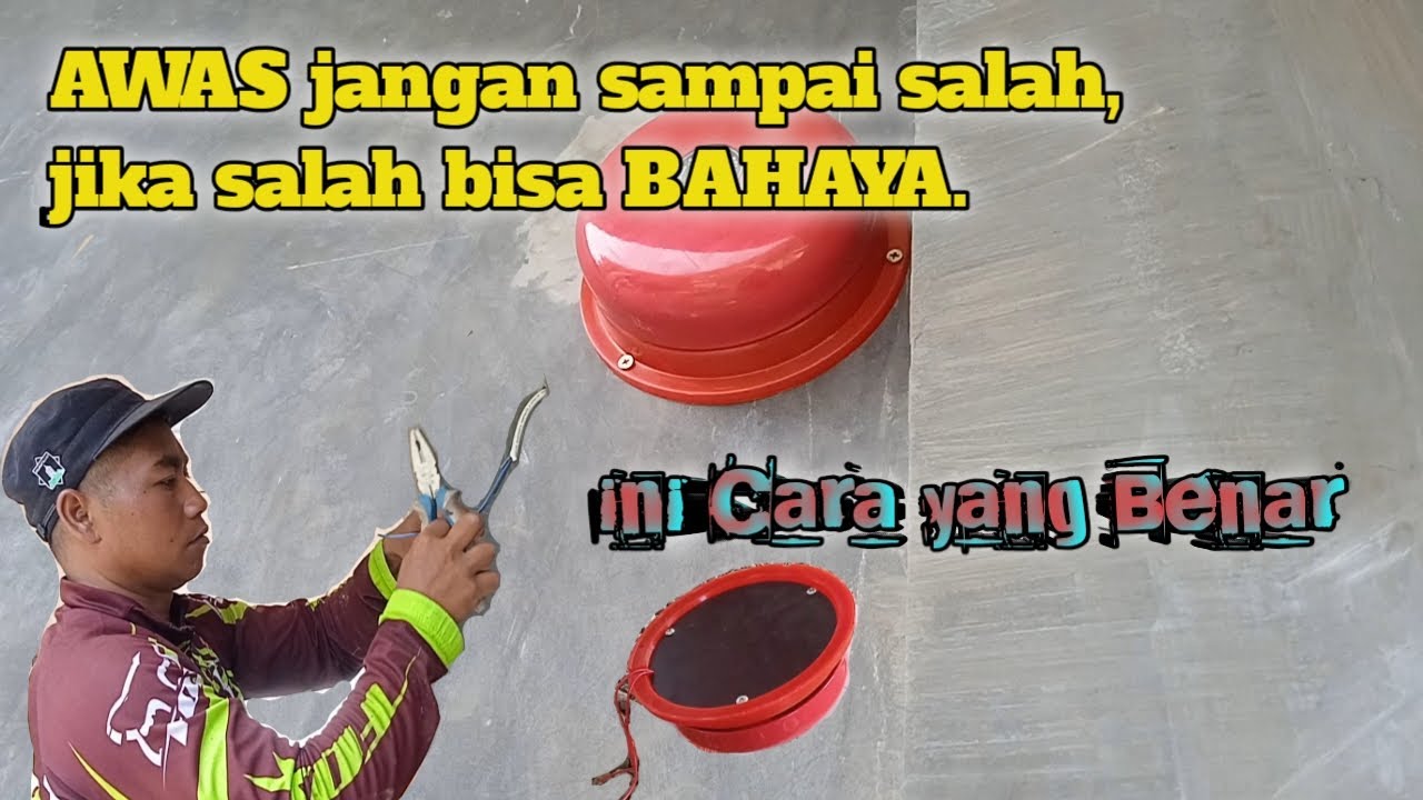 Cara pasang bel yang benar anti konslet