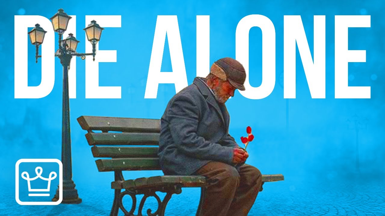 15 Signs You Will DIE ALONE
