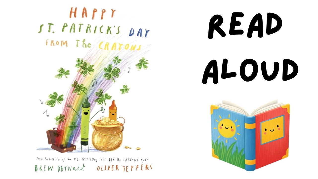 Happy St. Patrick's Day From the Crayons Read Aloud