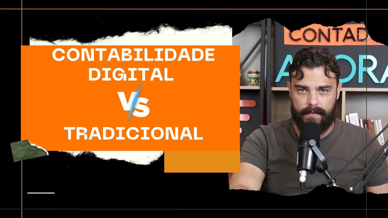 Sua Contabilidade &eacute; Digital ou Tradicional?