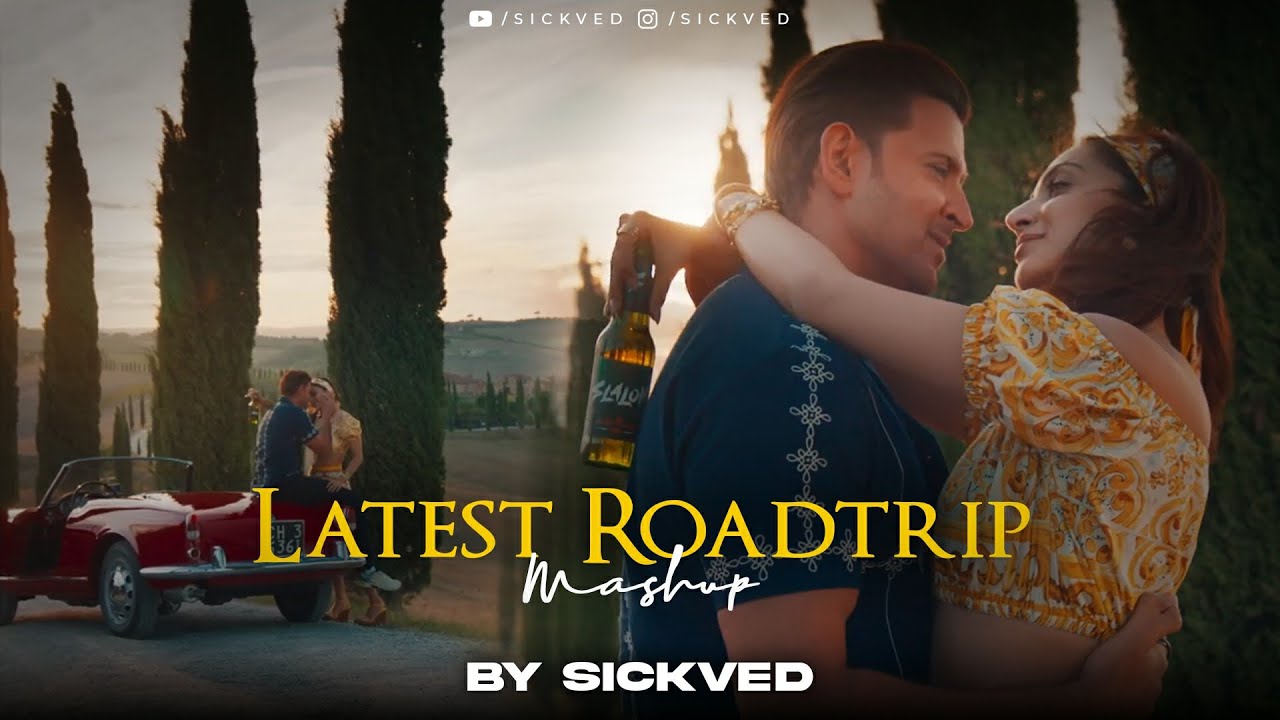 Latest Roadtrip 2026 | SICKVED | Ultimate Roadtrip Mashup