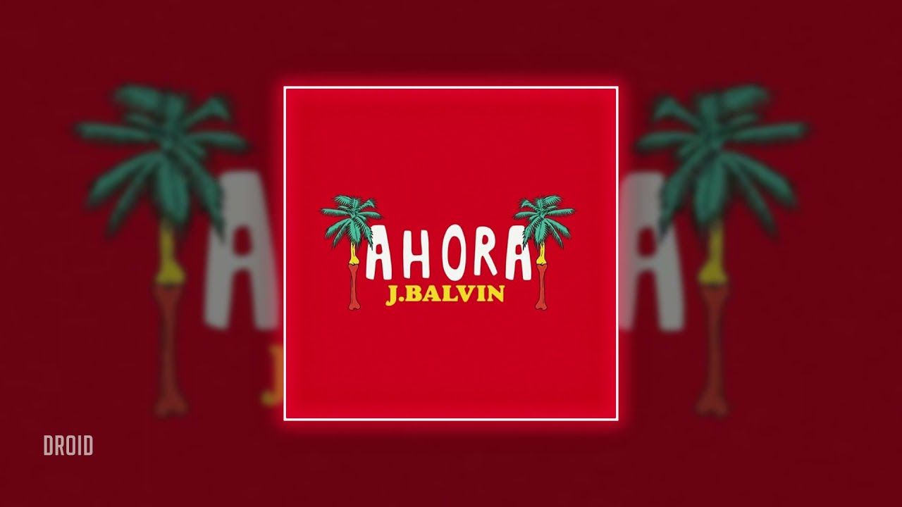 j balvin - ahora (𝒔𝒍𝒐𝒘𝒆𝒅 + 𝒓𝒆𝒗𝒆𝒓𝒃)