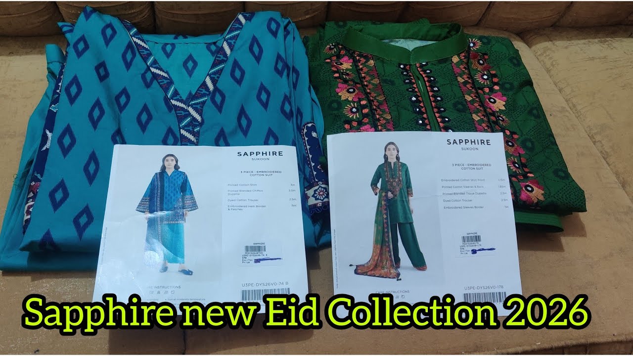 Sapphire Eid Collection 2026 stitching ideas || Sapphire sukoon collection 2026