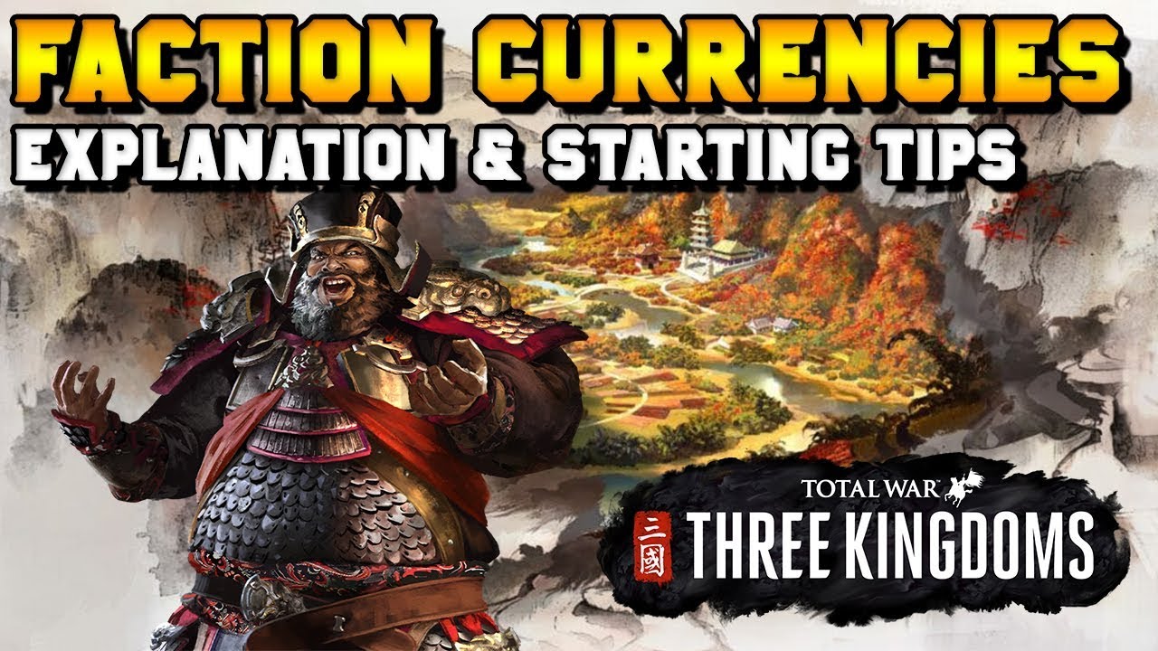 Three Kingdoms Faction Currencies Guide: Explanation & Starting Tips