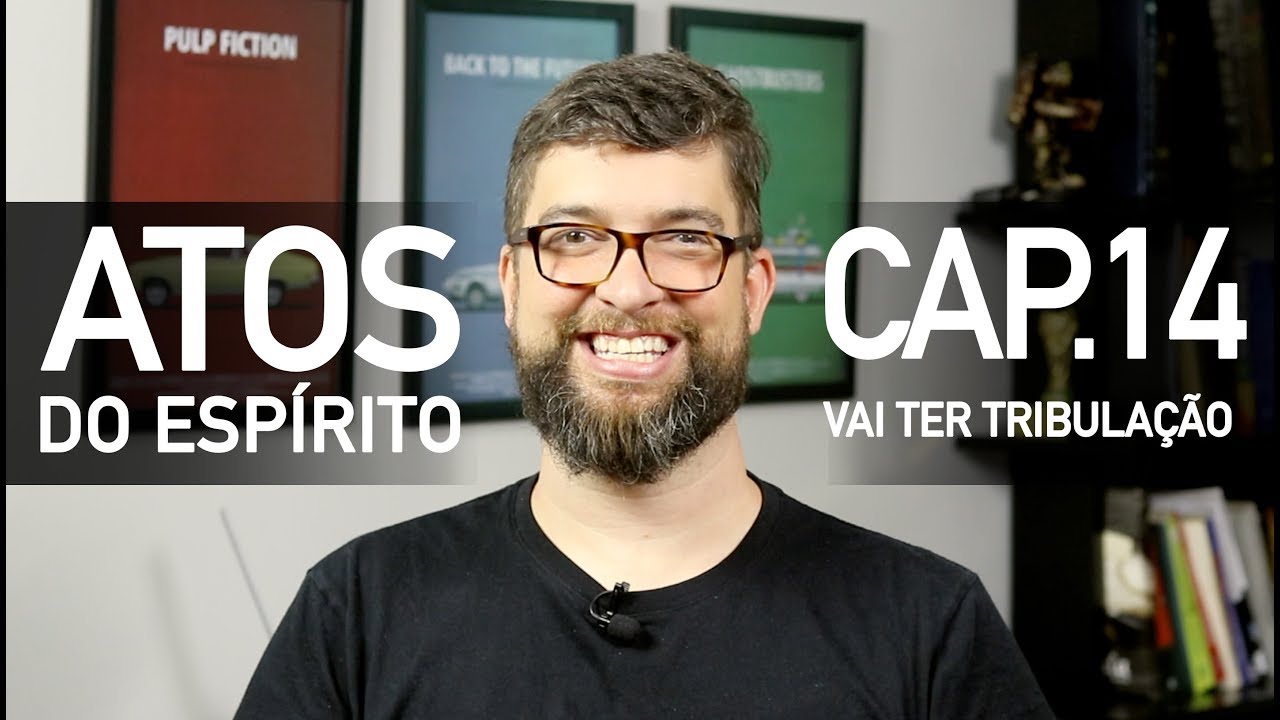 Vai ter tribulação | Atos Cap.14 - com Marcos Botelho