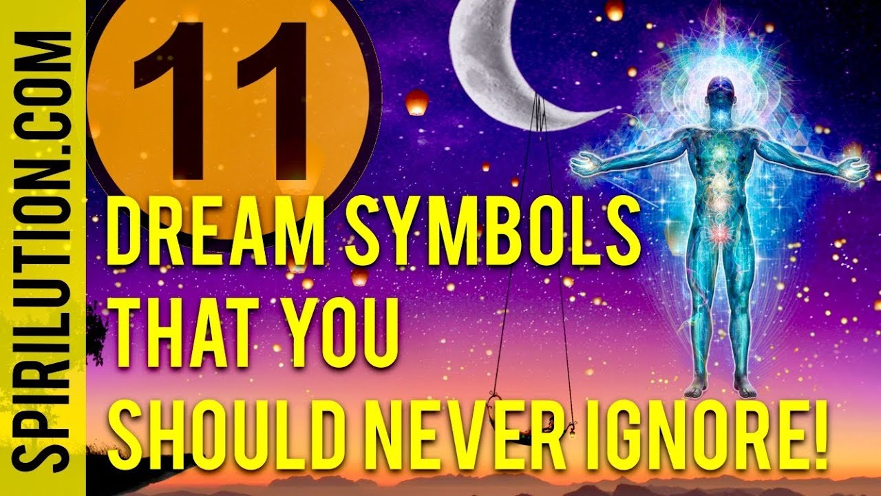 DREAM SYMBOLS YOU SHOULD NEVER IGNORE!