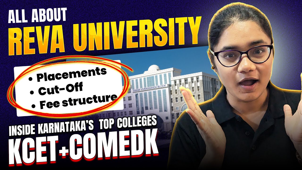 🎓 Reva University Bangalore Full Review – Placements, Fees, Cut-Offs & Seats 2024 🔍