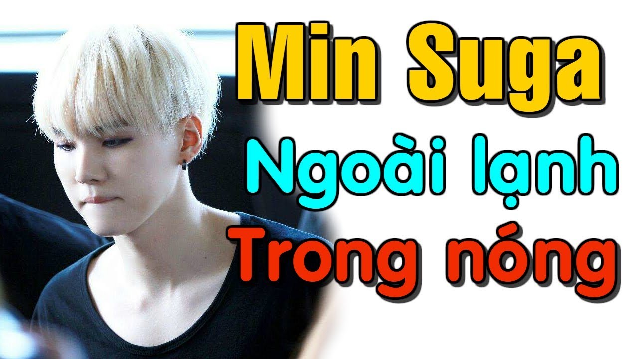 [My hearteu-SUGA] Min Suga-Ngoài lạnh trong nóng...