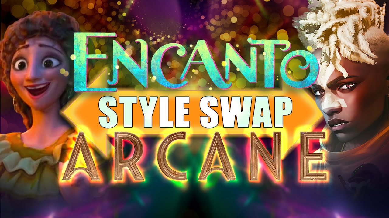 Encanto Art Style Swap Arcane League of Legends!