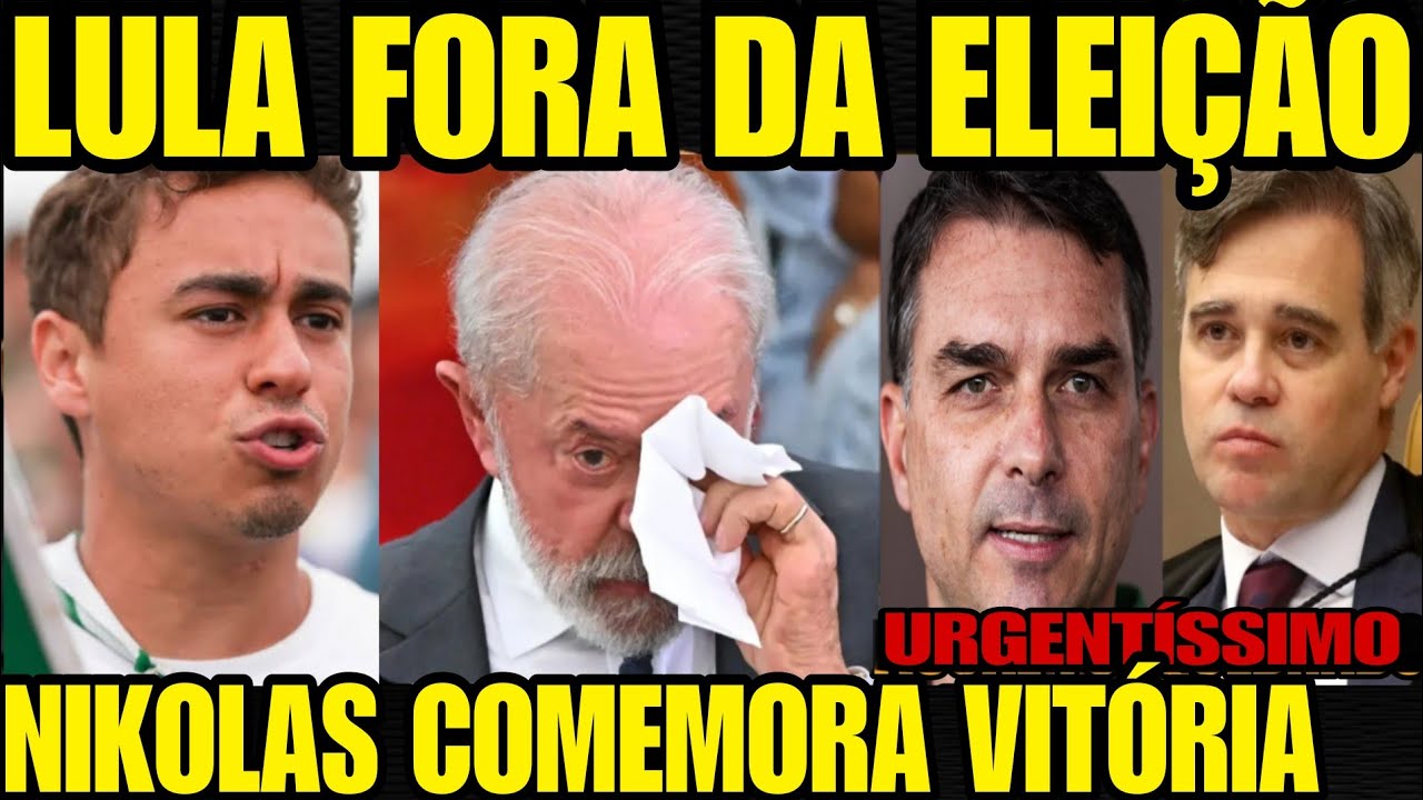 LULA FORA DA ELEI&Ccedil;&Atilde;O 2026 - NIKOLAS COMEMORA VIT&Oacute;RIA NA JUSTI&Ccedil;A - MORAES ENTRA EM DESESPERO AP&Oacute;S...