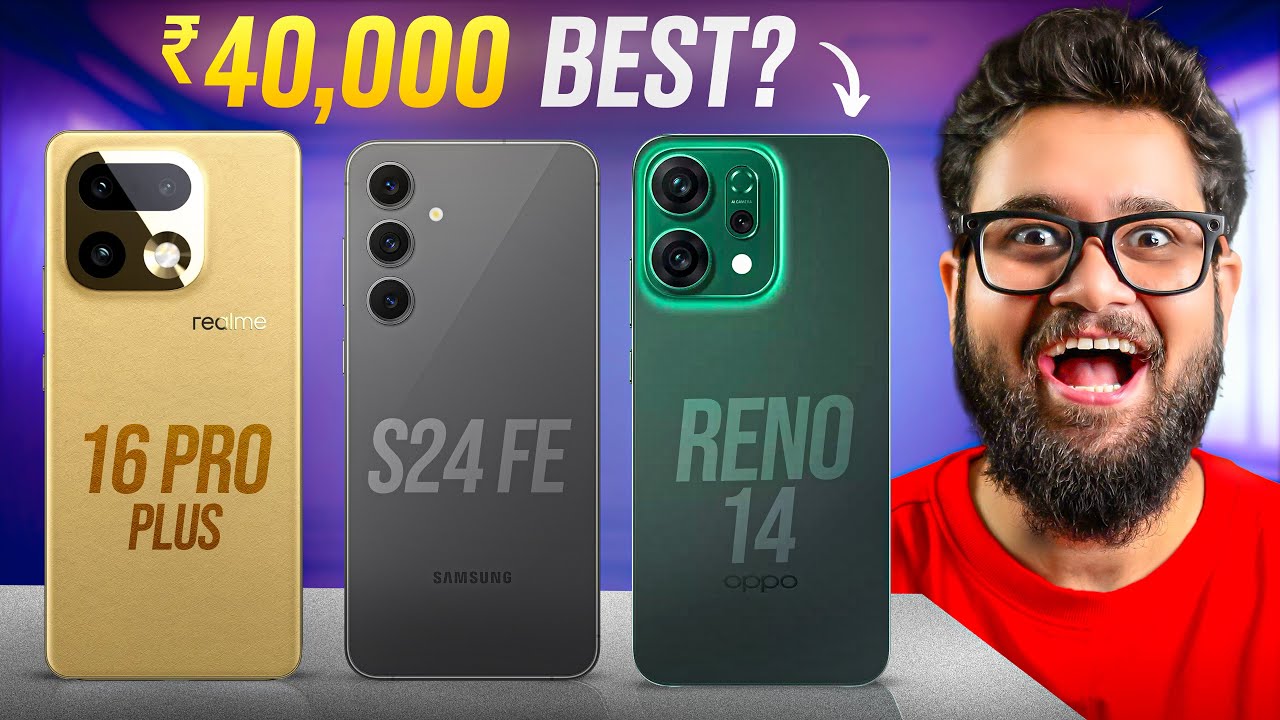 Samsung S24 FE vs OPPO Reno 14 vs realme 16 Pro Plus India *Full Comparison* BIG Confusion!
