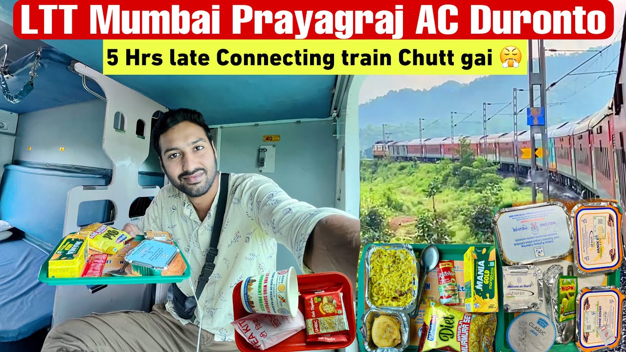 *Kuch pata nhi train ka* 5 hrs late LTT Mumbai Prayagraj Duronto Exp Journey
