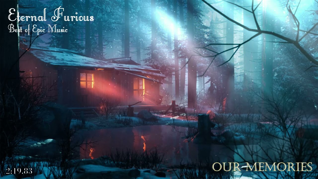Our Memories - David Fesliyan [Best of Epic Music]