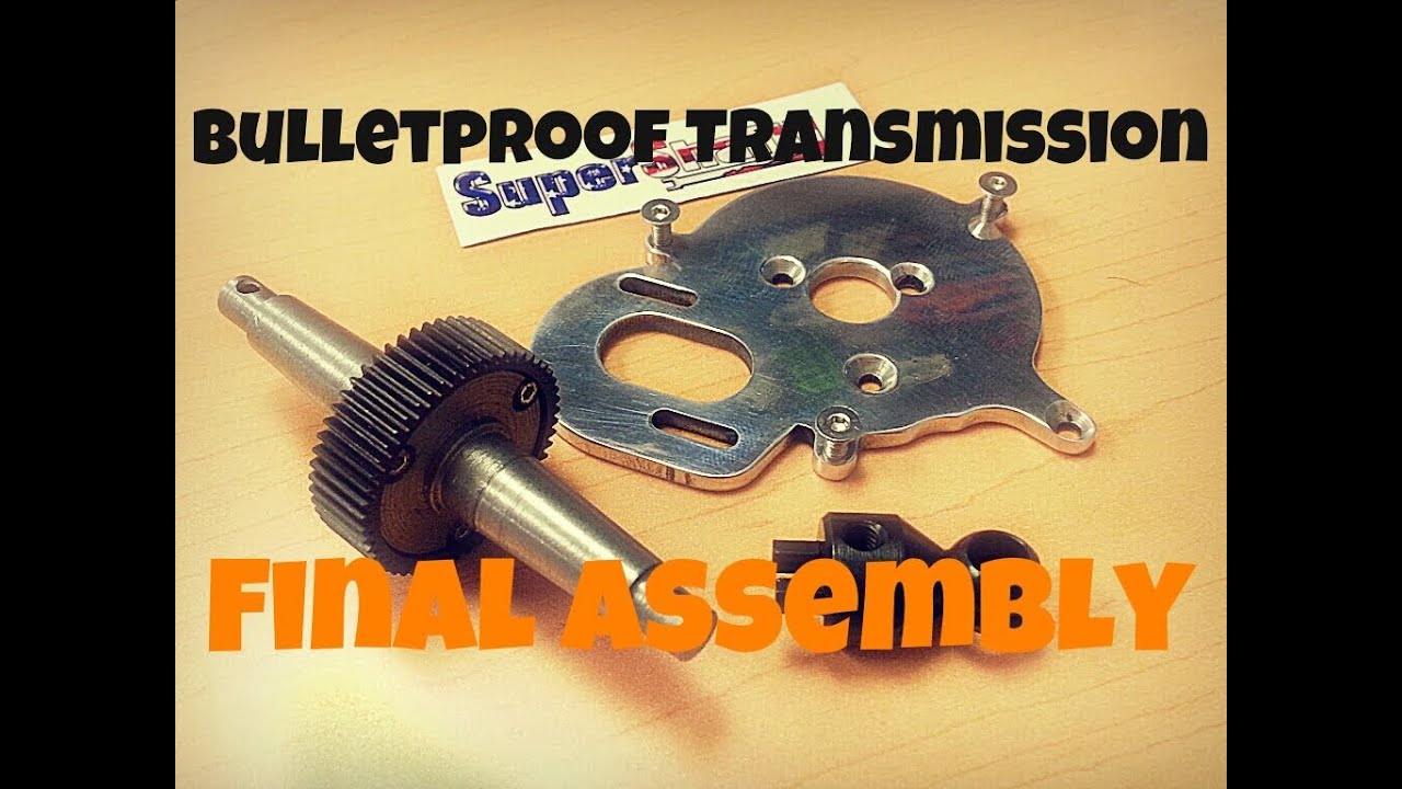 Build a Bulletproof Axial Transmission - Final