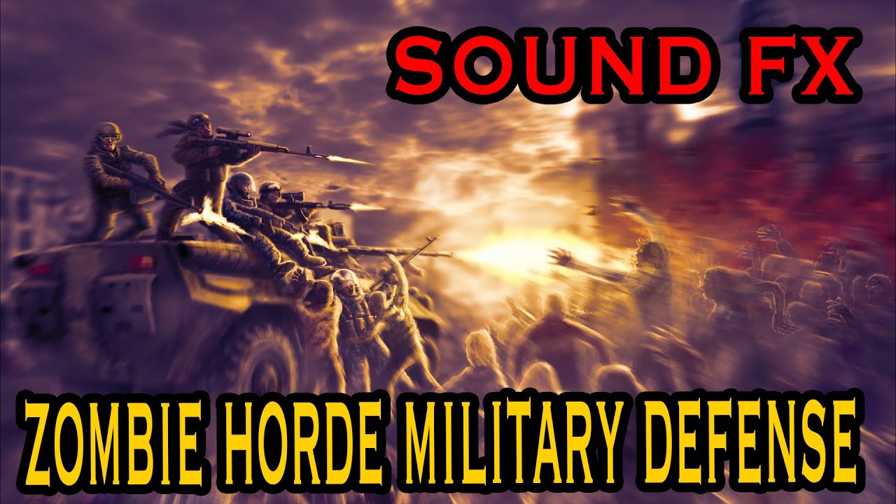 ONE HOUR City Military Defense Zombie Horde Sound FX NO MUSIC!