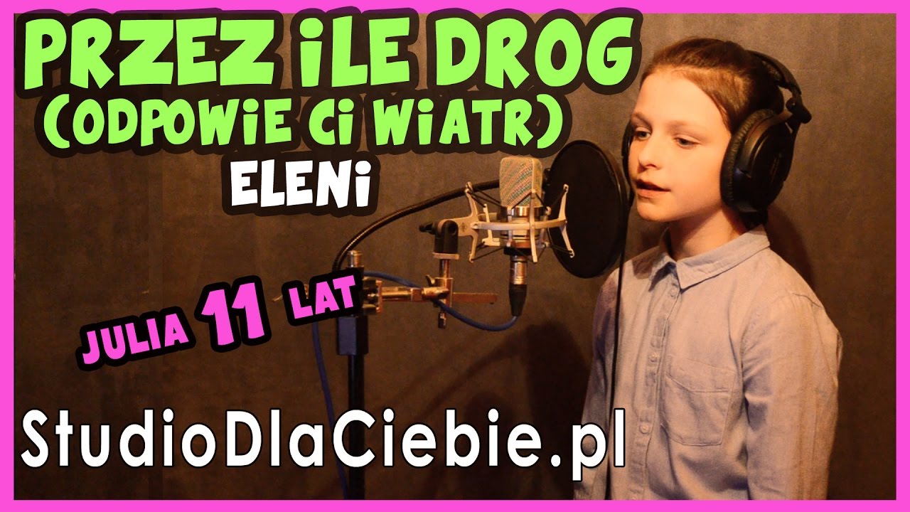 Przez ile dróg (Odpowie Ci wiatr) - Eleni (cover by Julia Wielińska)