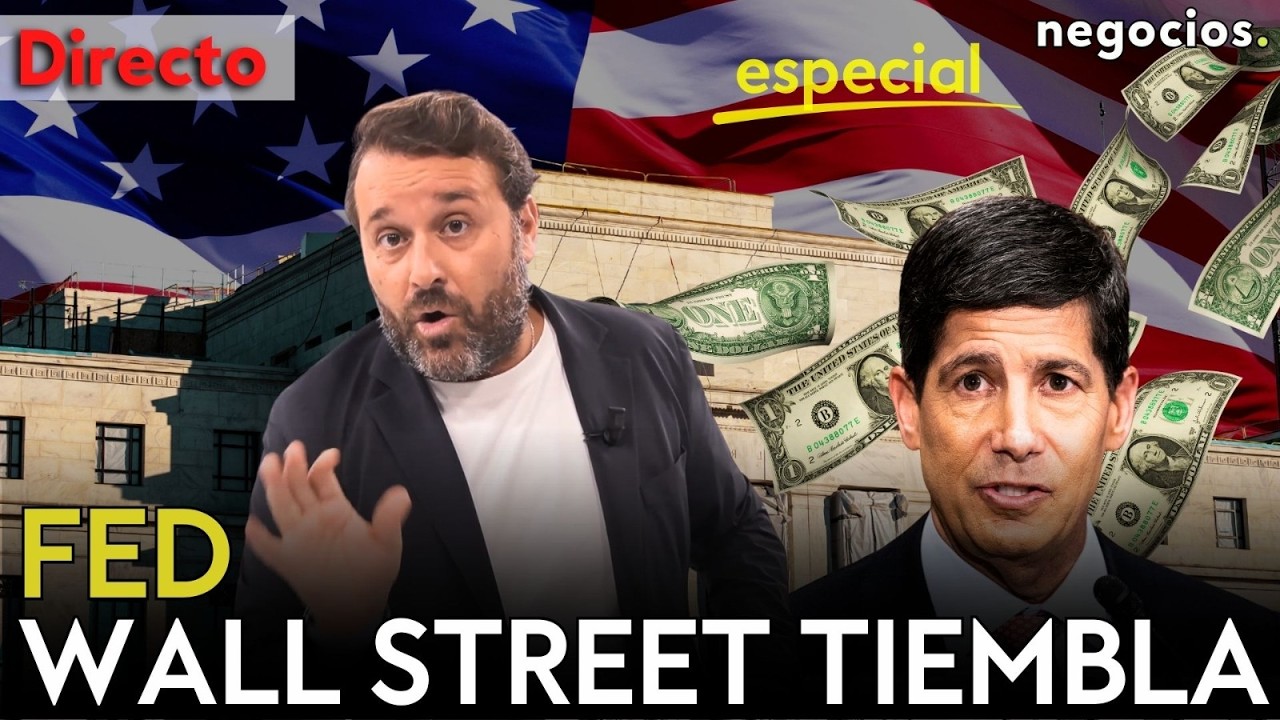 DIRECTO | LA FED HACE TEMBLAR A WALL STREET: &iquest;SUCUMBE KEVIN WARSH A TRUMP O SUBE TIPOS?