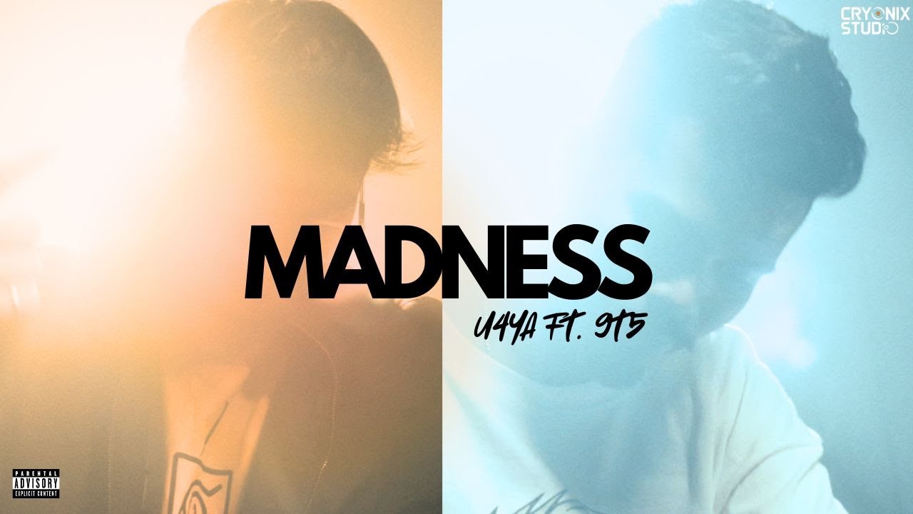 MADNESS - U4YA Ft. 9T5 | Official Music Video | New Hindi Rap Song 2025 | Latest Rap Song 2025
