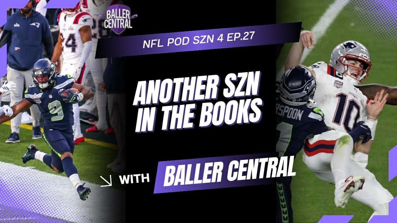 Another SZN in the books!!! NFL Pod SZN4 Ep.27
