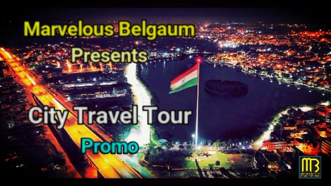 Belagavi's 1st City Travel Tour - Promo Video