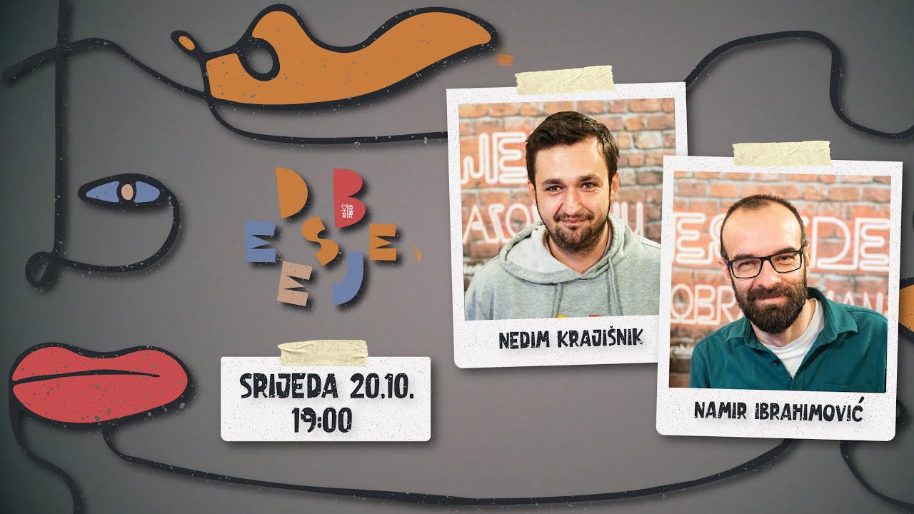 Uvodna emisija treće sezone |  Besjede o obrazovanju | Namir Ibrahimović i Nedim Krajišnik  | S03E01