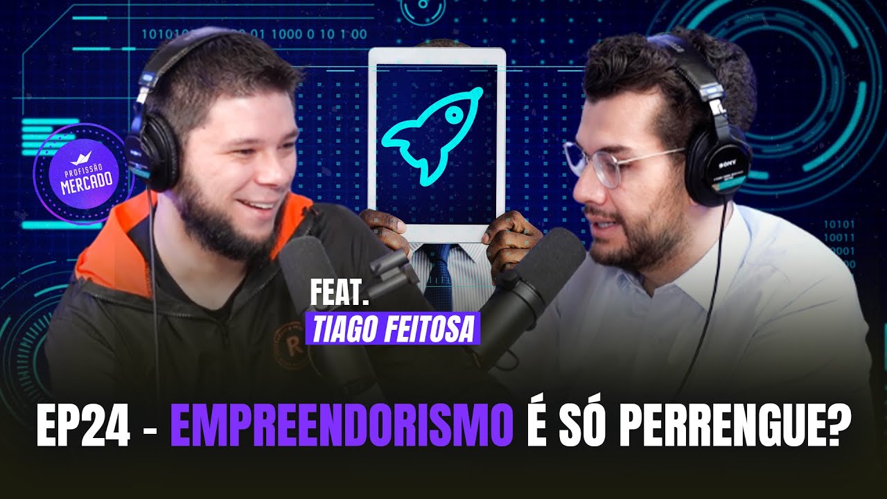 TIAGO FEITOSA E KLEBER STUMPF FALAM SOBRE FRUSTRAÇÕES NO EMPREENDEDORISMO | Profissão Mercado 24