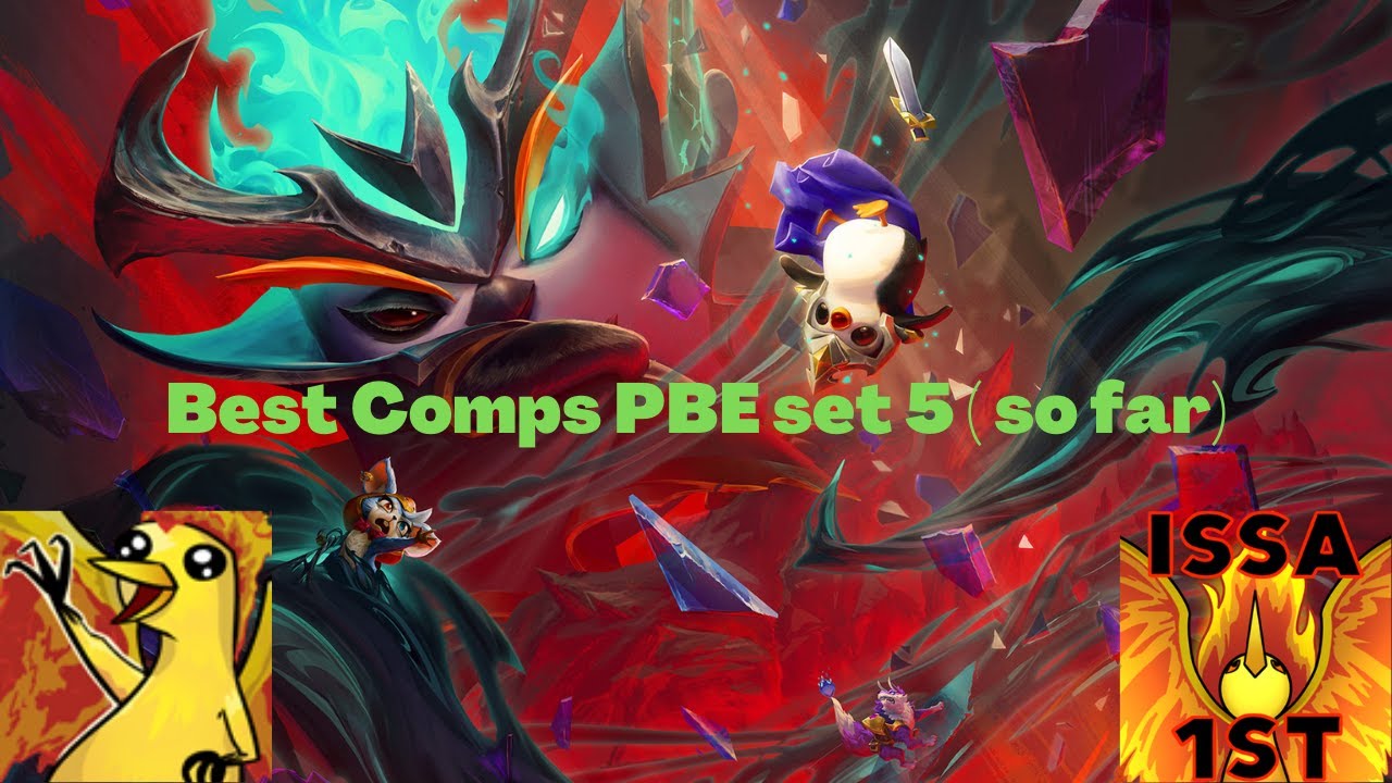 TFT set 5 best comps (so far) on PBE