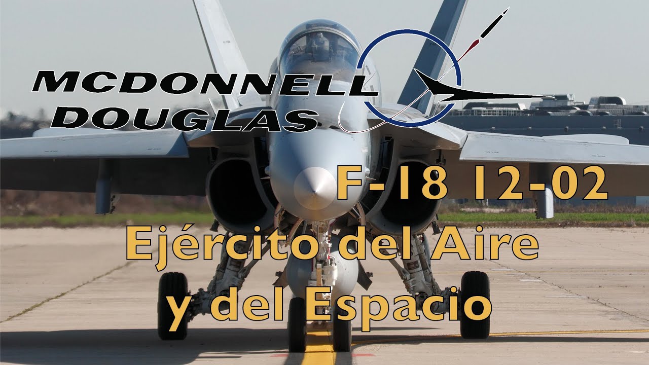 McDonnell Douglas F-18 12-02 Ejército del Aire y del Espacio