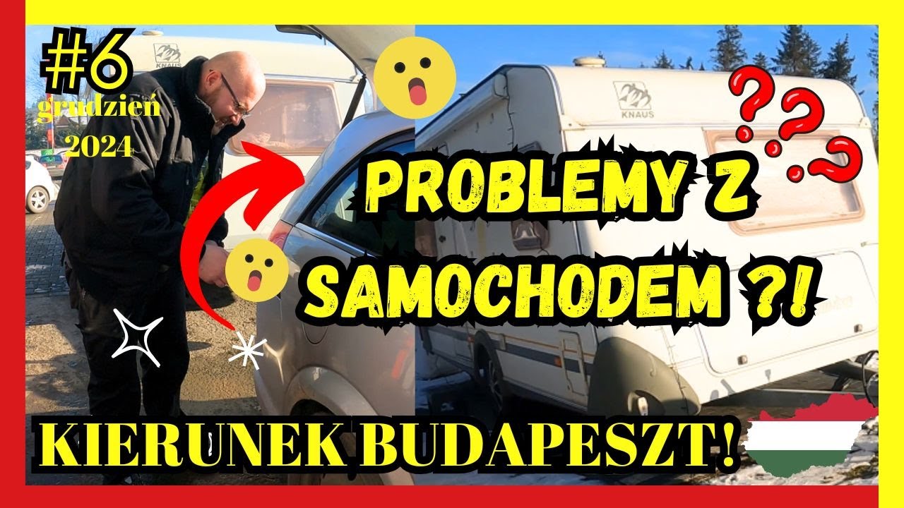 PROBLEMY Z SAMOCHODEM zmiana KEMPINGU gdzie jedziemy?? Korki, kłopoty i nagła zmiana planu! co dalej