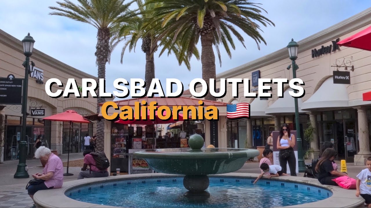[4K] CARLSBAD PREMIUM OUTLETS | CARLSBAD VILLAGE | WALKING TOUR