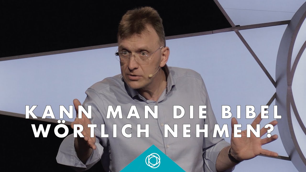 Kann man die Bibel wörtlich nehmen? · Matthias C. Wolff · Elim Kirche Hamburg