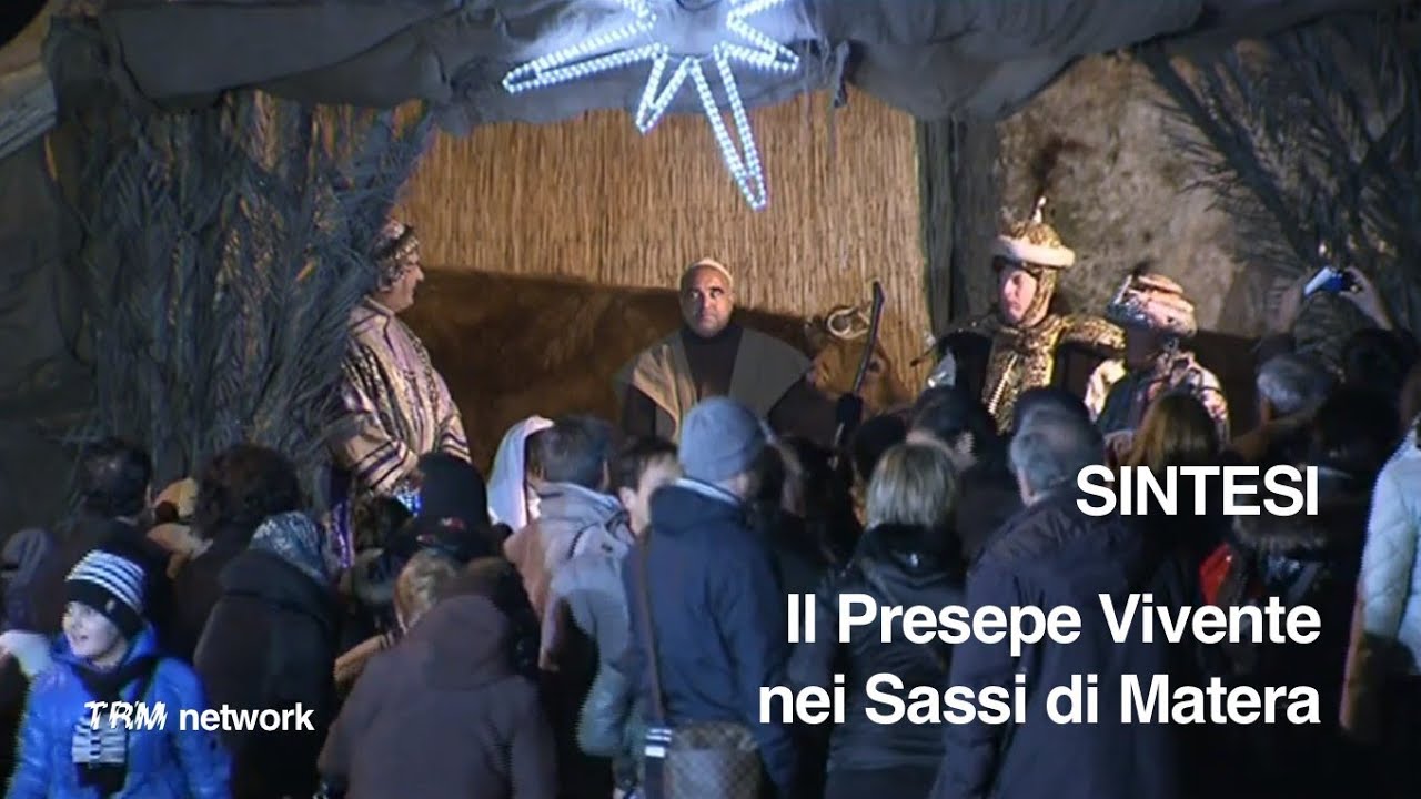Sintesi. Il Presepe Vivente nei Sassi di Matera. Prima giornata